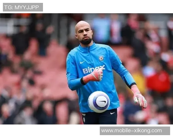 罗伯特桑切斯助力切尔西稳固防线对抗热刺展现出色表现